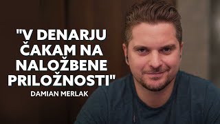 Damian Merlak Pretežno v denarju preži na priložnosti [upl. by Macdermot761]