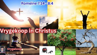 Romeine 714  84 Vrygekoop deur Jesus Christus [upl. by Parlin270]