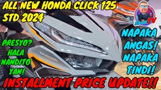 HONDA CLICK 125 STD  2024  INSTALLMENT PRICE  BAGONG BAGO TO [upl. by Anallese508]