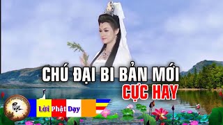 Chú Đại Bi Tiếng Việt BẢN MỚI Nghe 5 phút mỗi ngày Làm gì cũng gặp May Mắn Thân Tâm không bệnh [upl. by Acemat]