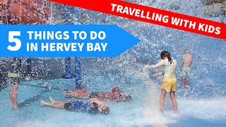 5 Best Things to do in Hervey Bay with Kids [upl. by Gut506]