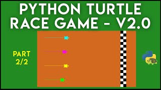 Python  Turtle Race Game V20 Part 22 [upl. by Bald687]