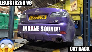 LEXUS IS250 V6 CUSTOM EXHAUST INSANE SOUND [upl. by Areek415]