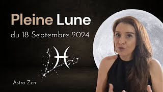 PLEINE LUNE 18 SEPTEMBRE 2024 [upl. by Martella197]