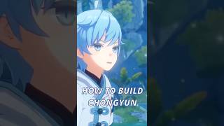 Chongyun Build Guide genshinimpact genshin genshinguide chongyun shorts shortvideo short [upl. by Basia]