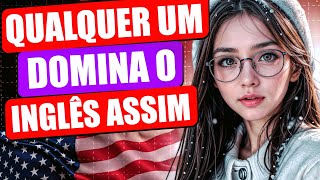 10 Minutos Por DIA p Aprender INGLÊS Com Esse Método p Iniciantes  Aula Completa INGLÊS [upl. by Firmin26]