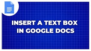 How to Insert a Text Box In Google Docs [upl. by Braswell]