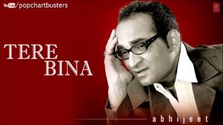 ☞ Chalne Lagi Hawayein Full Song  Tere Bina Album  Abhijeet Bhattacharya Hits [upl. by Lyle]