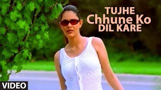 Tujhe Chhune Ko Dil Kare Full Video Song  Sonu Nigam  Super Hit Hindi Album quotJAANquot [upl. by Nitin872]