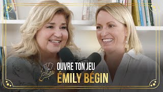 63 Émily Bégin  Ouvre ton jeu avec MarieClaude Barrette [upl. by Hochman]