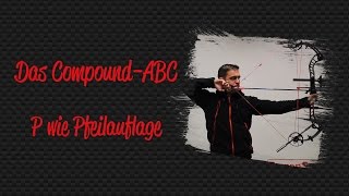 P wie Pfeilauflage  Das CompoundABC für Einsteiger [upl. by Silva]