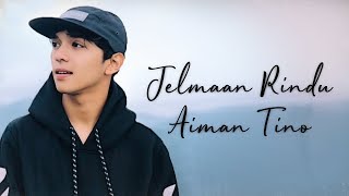 Aiman Tino  Jelmaan Rindu COVER [upl. by Renfred]