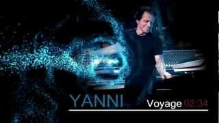 Yanni  Voyage HQ [upl. by Karine]