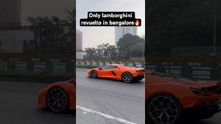 only lamborghini revuelto in bangalore🇮🇳🏎️🔥shorts shortvideo lamborghini revuelto supercar [upl. by Eniak]