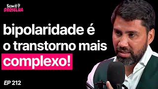 Psiquiatra Nº1 Em Bipolaridade Comportamento Tipos amp TratamentoDr Renato Silva [upl. by Balbinder]