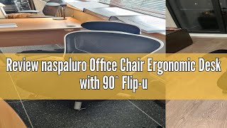 Review naspaluro Office Chair Ergonomic Desk with 90° Flipup Armrest Lumbar Support Height Adjusta [upl. by Nnairrehs]