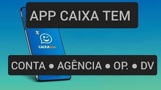 Como saber minha conta e agência do Caixa Tem 2023 [upl. by Bui]