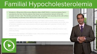 Familial Hypercholesterolemia PCSK 9 amp LDL – Cardiovascular Pathology  Lecturio [upl. by Zeugirdor554]