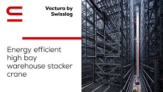 Vectura by Swisslog Energy efficient high bay warehouse stacker crane [upl. by Nylarak]