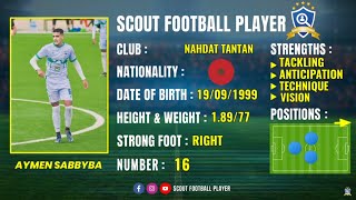 AYMEN SABBAYBA 🔵 MIDFIELDER 🔵 NAHDAT TANTAN 🔵 BEST OF 202324 [upl. by Melvin]