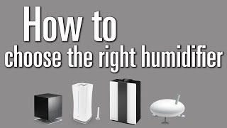 How to choose the right humidifier for your home [upl. by Ahseiat]