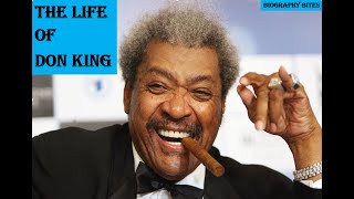 The Untold Story of Don King Boxing Promoter Extraordinaire [upl. by Celie]