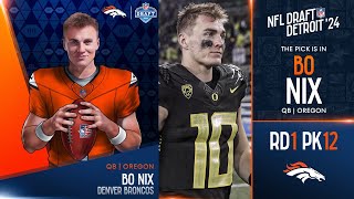 2024 NFL DRAFT RD 1 PK 12 BO NIX TO THE DENVER BRONCOS [upl. by Ferri]