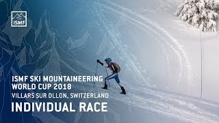 Highlights Individual Race  Villars sur Ollon Switzerland  ISMF Sky Mountaineering  WC 2018 [upl. by Stanfill]