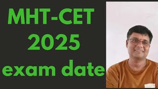 MHT CET 2025 exam date announcement [upl. by Deryl728]