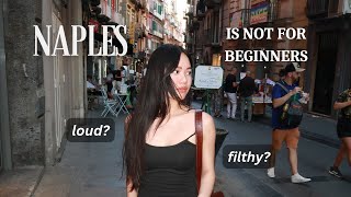 Naples is not for beginners  Naples Vlog 2024 [upl. by Biddie]