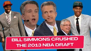 Bill Simmons Absolutely Crushed The 2013 NBA Draft [upl. by Aital423]