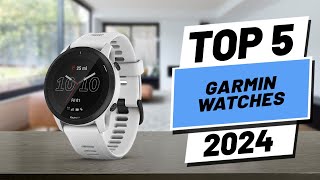 Top 5 BEST Garmin Watches in 2024 [upl. by Sawyere]