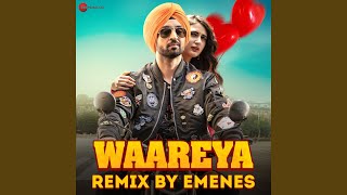 Waareya Remix by Emenes [upl. by Serene467]