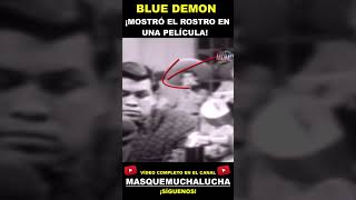 BLUE DEMON ¡MOSTRÓ EL ROSTRO EN UNA PELÍCULA🎬😲 luchalibre luchalibremexicana luchalibremexicana [upl. by Marshall]