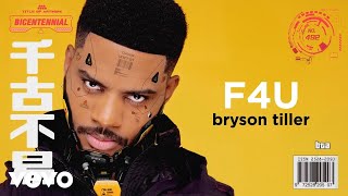 Bryson Tiller  F4U Visualizer [upl. by Winnah]