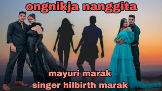 new garo song ongnikja nanggita full video MayuriMarakym7pk [upl. by Meeker]