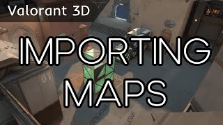 Importing Valorant Maps into BLENDER  OES Tutorial [upl. by Oiralednac]