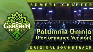 Polumnia Omnia Performance Version  Genshin Impact Original Soundtrack Sumeru Chapter [upl. by Cherilynn]