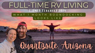 FullTime RV Boondocking Vlog  1 Month Quartzsite AZ [upl. by Sidnal]