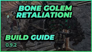 Last Epoch  Bone Shattering Golem Retaliation  092  Build Guide [upl. by Nocaed741]