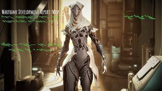 Warframe Development Report Wisp [upl. by Allerim217]