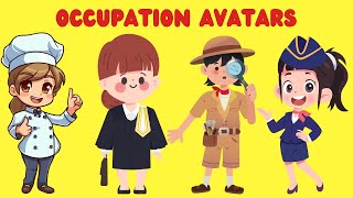 Occupation Avatars for Kids  Learn Jobs and Careers with Fun Characters 👩‍🏫 Kids Learning [upl. by Lundell331]