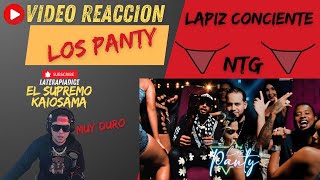 Video Reaccion Lapiz ConcienteâŒNGT  Los PantyðŸ”¥ Muy Picante [upl. by Cassandra]