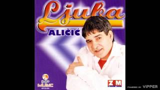 Ljuba Alicic  Odlazi suzo odlazi tugo  Audio 2004 [upl. by Leissam]