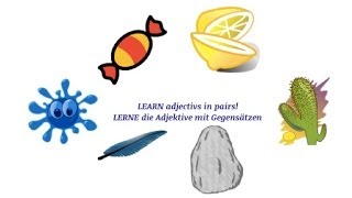 Learn German adjectives in pairs  Gegensätze Adjektive TEIL II [upl. by Demaria101]