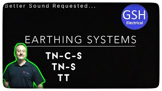 Earthing Arrangements TNCS TNS and TT Identified and Explained [upl. by Eeliah]