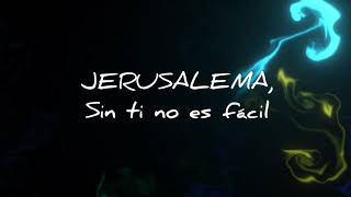 JERUSALEMA EN ESPAÑOL con letra [upl. by Zailer]