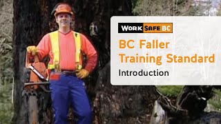 BC Faller Training Standard  Introduction 1 of 17 [upl. by Jaddo446]