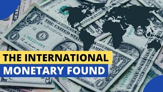 What is the Role of the International Monetary Fund IMF [upl. by Liagiba]