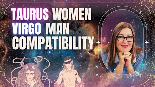 Taurus Woman amp Virgo Man  Love Compatibility  Zodiac Signs [upl. by Nylsoj]